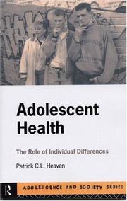 Cover of: Adolescent health: the role of individual differences