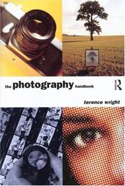 Cover of: The photography handbook by Wright, Terence