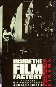 Cover of: Inside the film factory: new approaches to Russian and Soviet cinema