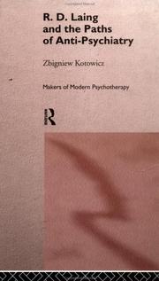 Cover of: R.D. Laing and the paths of anti-psychiatry by Zbigniew Kotowicz