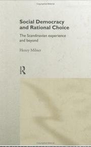 Cover of: Social democracy and rational choice: the Scandinavian experience and beyond