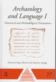 Cover of: Archaeology and Language I: Theoretical and Methodological Orientations (One World Archaeology)