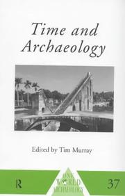 Cover of: Time and archaeology by edited by Tim Murray.