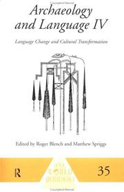 Cover of: Archaeology and Language IV: Language Change and Cultural Transformation (One World Archaeology)