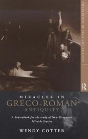 Cover of: Miracles in Greco-Roman antiquity by Wendy Cotter