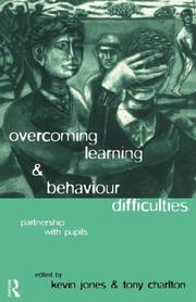 Cover of: Overcoming learning and behaviour difficulties: partnership with pupils