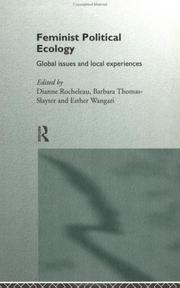 Cover of: Feminist Political Ecology: Global Issues and Local Experiences (International Studies of Women and Place)