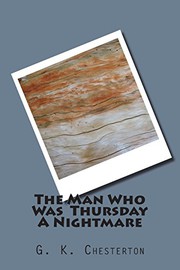 Cover of: The Man Who Was Thursday A Nightmare by Gilbert Keith Chesterton