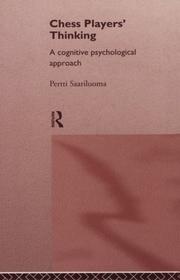 Cover of: Chess Players' Thinking: A Cognitive Psychological Approach