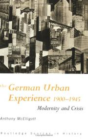 Cover of: The German urban experience, 1900-1945 by Anthony McElligott