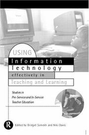 Cover of: Using Information Technology Effectively in Teaching and Learning: Studies in Pre-Service and In-Service Teacher Education (Studies in Pre-service & In-service Teacher Education)