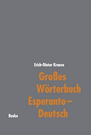 Cover of: Großes Wörterbuch Esperanto - Deutsch
