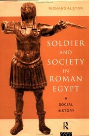 Cover of: Soldier and society in Roman Egypt: a social history