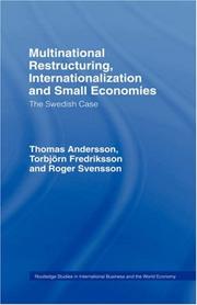 Cover of: Multinational Restructuring, Internationalization and Small Economies: The Swedish Case (Routledge Studies in International Business and the World Economy, 2)