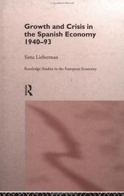 Cover of: Growth and crisis in the Spanish economy, 1940-93