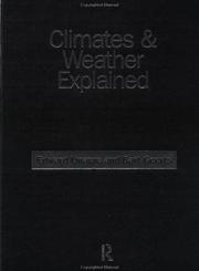 Cover of: Climates and Weather Explained by Bart Geerts