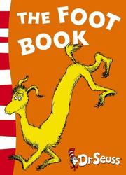 The Foot Book (Blue Back Book) by Dr. Seuss
