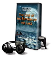Cover of: The Clue at the Bottom of the Lake: Library Edition