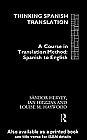 Cover of: Thinking Spanish Translation: A Course in Translation Method: Spanish to English (Thinking Translation)