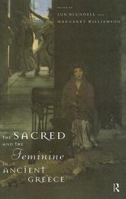 Cover of: The sacred and the feminine in ancient Greece