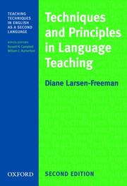 Cover of: Techniques and Principles in Language Teaching (Teaching Techniques in English as a Second Language) by Diane Larson-Freeman