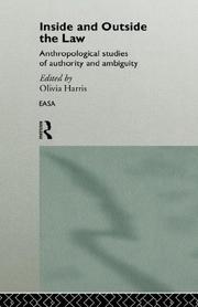 Cover of: Inside and Outside The Law: Anthropological Studies of Authority and Ambiguity (European Association of Social Anthropologists)