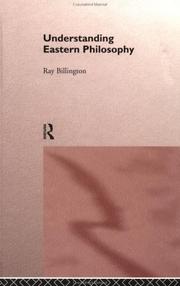 Cover of: Understanding Eastern philosophy by Ray Billington