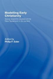 Modelling Early Christianity by Philip Esler