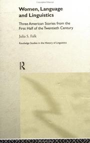 Cover of: Women, language, and linguistics: three American stories from the first half of the twentieth century