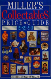 Miller's Collectables Price Guide by Judith Miller