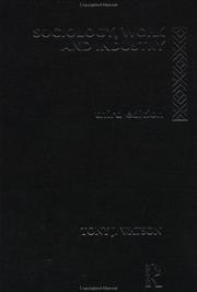 Cover of: Sociology, work, and industry by Tony J. Watson
