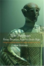 Cover of: Aegean From Bronze Age to Iron Age by O. Dickinson