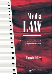 Cover of: Media law: a user's guide for film and programme makers