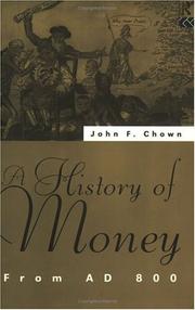 Cover of: A History of Money by John F. Chown