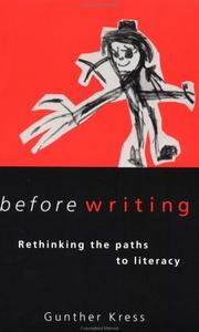 Cover of: Before writing: rethinking the paths to literacy