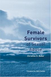 Female survivors of sexual abuse by Christine D. Baker
