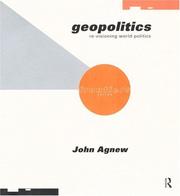 Cover of: Geopolitics: re-visioning world politics