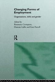 Cover of: Changing forms of employment: organisations, skills, and gender