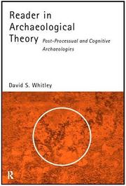 Cover of: Reader in archaeological theory: post-processual and cognitive approaches