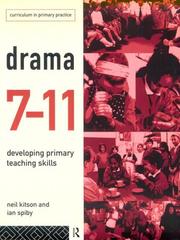 Cover of: Drama 7-11: developing primary teaching skills