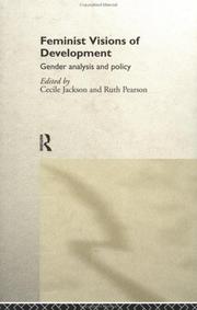Cover of: Feminist Visions of Development: Gender Analysis and Policy (Routledge Studies in Development Economics)