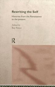 Cover of: Rewriting the self: histories from the Renaissance to the present
