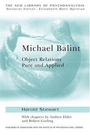 Cover of: Michael Balint: Object Relations, Pure and Applied (The New Library of Psychoanalysis, 25)
