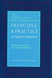 Cover of: Principle and Practice in Applied Linguistics by H. G. Widdowson, Guy Cook, Barbara Seidlhofer, Guy Cook, Barbara Seidlhofer