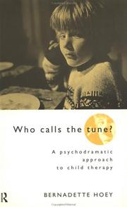 Cover of: Who calls the tune? by Bernadette Hoey, Bernadette Hoey