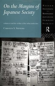 Cover of: On the Margins of Japanese Society: Volunteers and the Welfare of the Urban Underclass (Nissan Institute Routledge Japanese Studies Series)