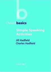 Cover of: Simple Speaking Activities (Oxford Basics) | Jill and Charles Hadfield