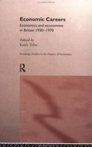Cover of: Economic careers: economics and economists in Britain, 1930-1970
