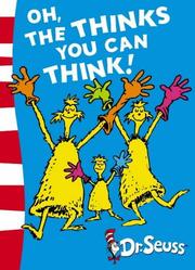 Cover of: Oh, the Thinks You Can Think! (Green Back Book) by Dr. Seuss