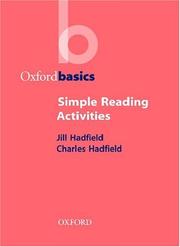 Cover of: Simple Reading Activities (Oxford Basics) by Jill Hadfield, Charles Hadfield